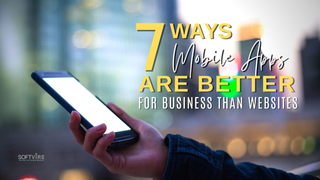 7 Ways Mobile Apps are Better for Business than Websites - Twitter - Softvire Australia