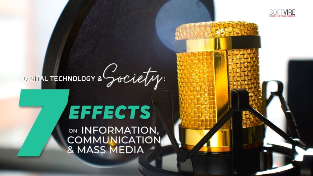 Digital Technology and Society - 7 Effects on Information Communication and Mass Media
