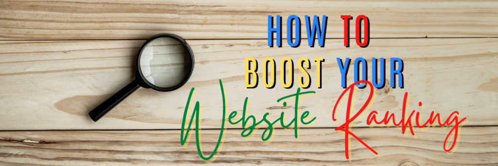 How To Boost Your Website Ranking