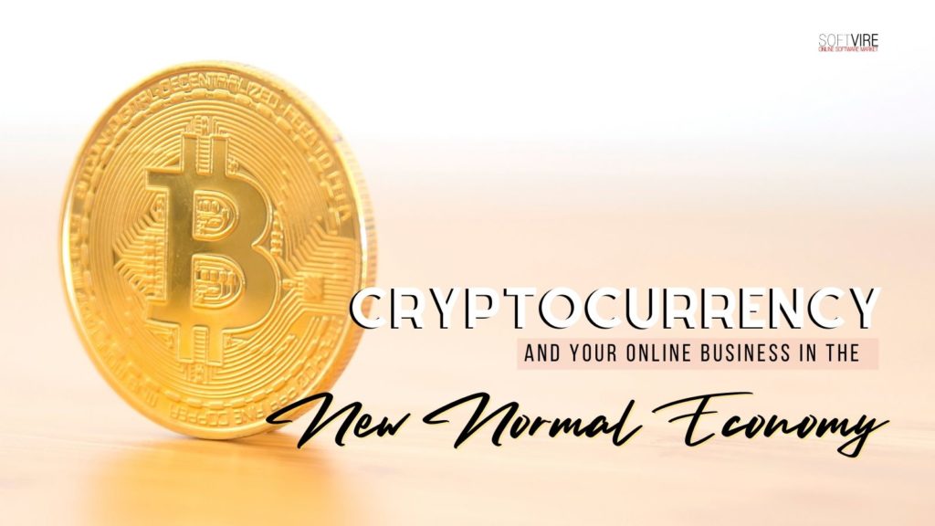New Normal Economy How to Adopt Cryptocurrency to Your Online Business