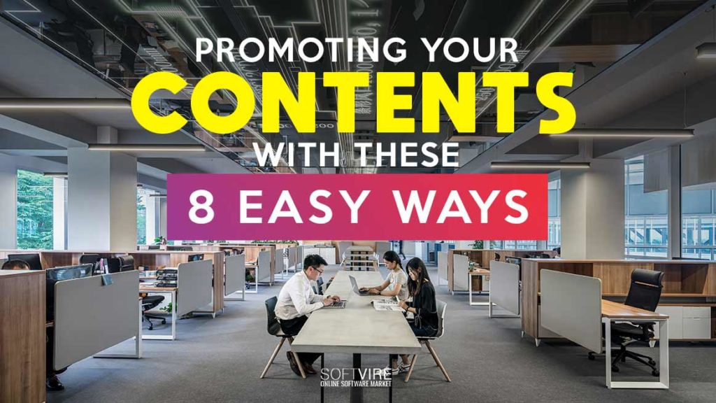 Promoting Your Contents With These 8 Easy Ways
