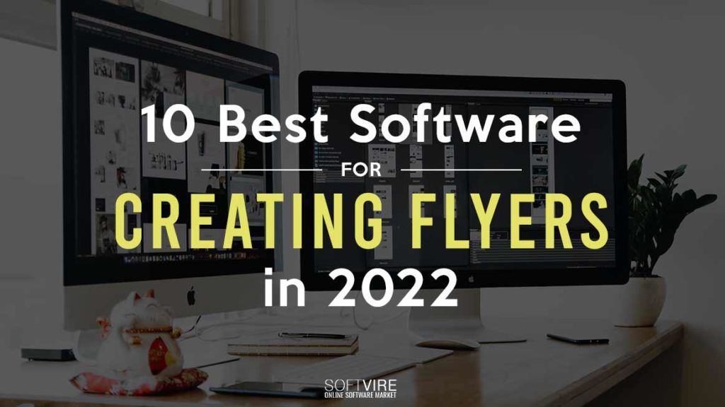 10 Best Software for Creating Flyers in 2022