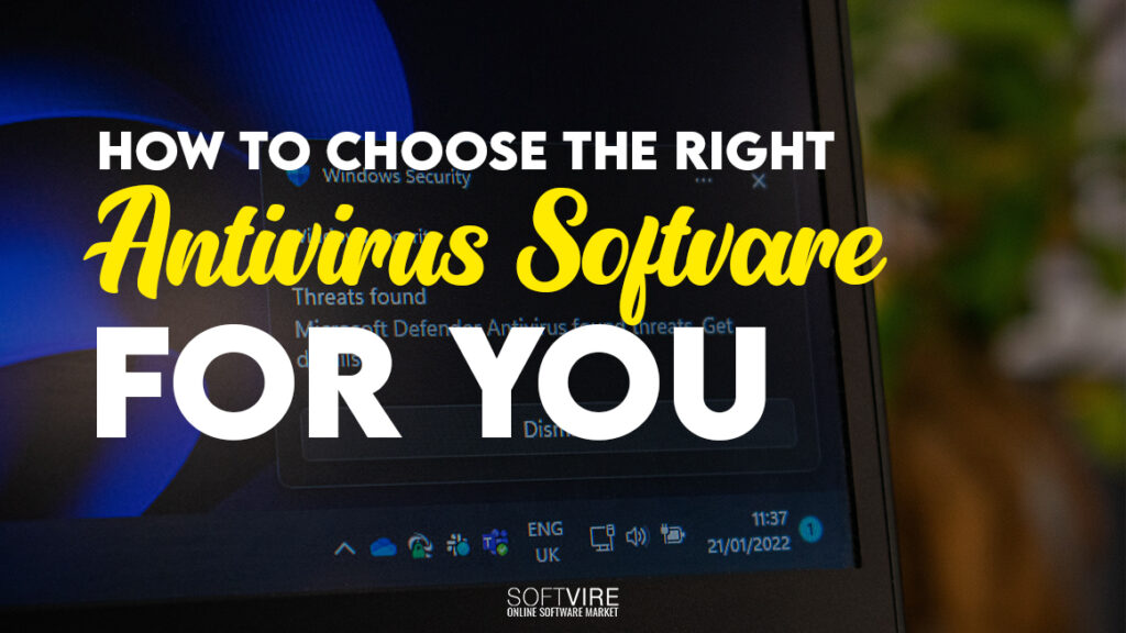 How-to-Choose-the-Right-Antivirus-Software -For-You